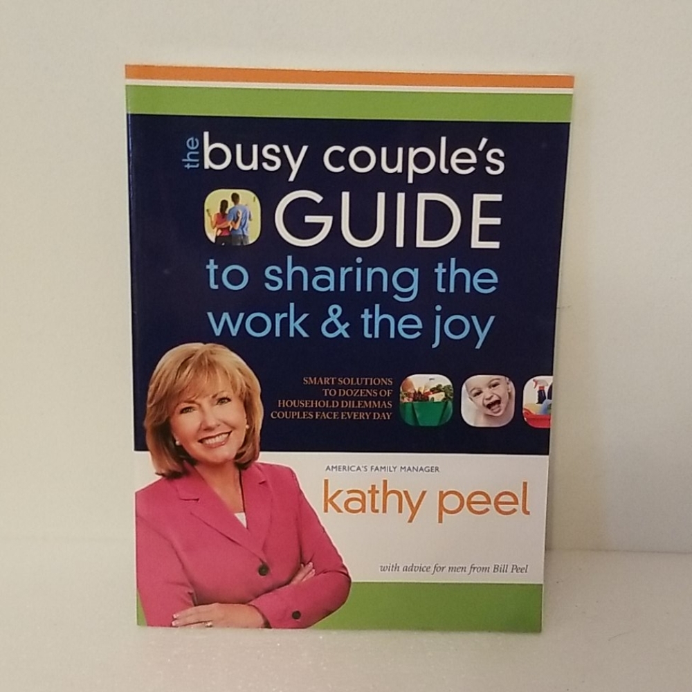 The Busy Couples Guide by Kathy Peel Book